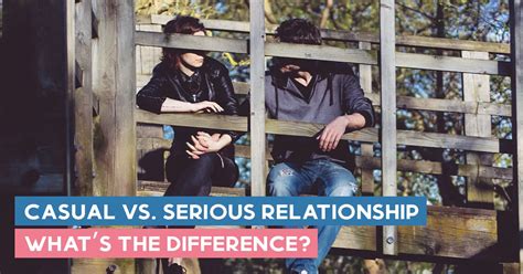 casual vs serious relationship